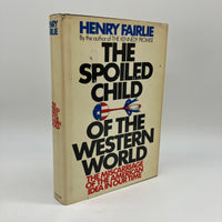 The Spoiled Child of the Western World (1976) Henry Fairlie 1st Ed. Hardcover DJ