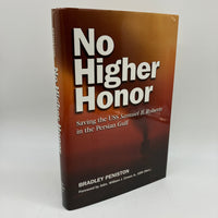 No Higher Honor (2006) Bradley Peniston USS Samuel Roberts HC First Edition Good