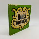 Hors D'Oeuvre (1967) Jane Dutton & Edith Vanocur HC DJ Illustrated Cookbook Good