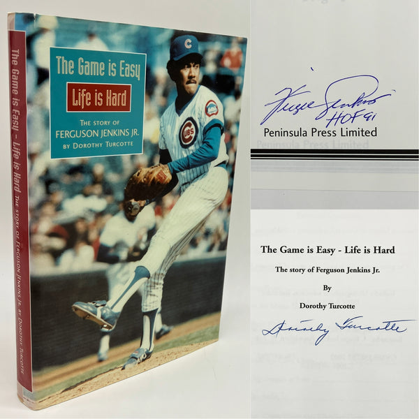 Signed Ferguson Jenkins Jr. The Game is Easy Life is Hard (2002) Turcotte HC VG