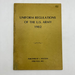 Uniform Regulations of the U.S. Army 1902 (1976) J. Watson Facsimile Ed. PB Good