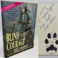 Signed Blind Courage (1996) Bill Irwin Blind Appalachian Trail Hiker HC DJ Good