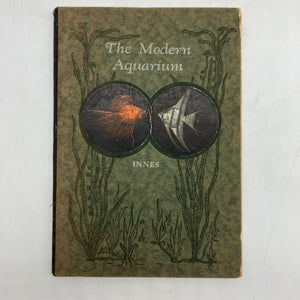 The Modern Aquarium (1928) William Innes Second Edition Paperback Good