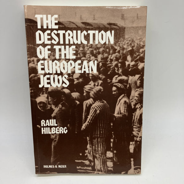 The Destruction of the European Jews: Student One Volume Edition (1985) Raul Hilberg PB Good