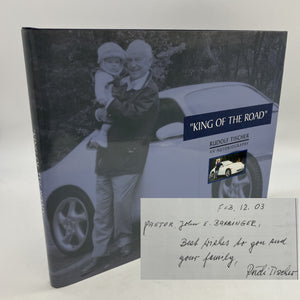 Signed Rudolf Tischer King of the Road 2002 Car Dealer & Entrepreneur HC DJ Good