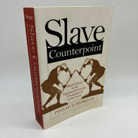 Slave Counterpoint Black Culture 18th Chesapeake 1998 Philip Morgan PB Very Good