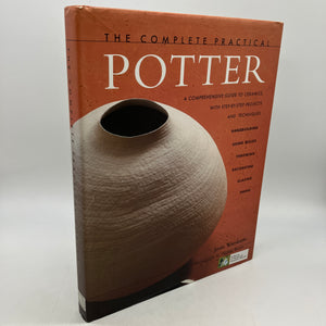Complete Practical Potter:  Comprehensive Guide to Ceramics (1999) Warshaw HC Good