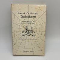 America's Secret Establishment: Skull & Bones 1986 Anthony Sutton PB Acceptable