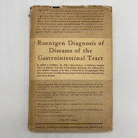 Roentgen Diagnosis of Diseases of the Gastrointestinal Tract 1946 Farrell 1st Ed