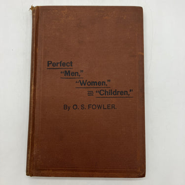 Private Lectures on Perfect Men Women & Children (1888) OS Fowler Phrenology VG