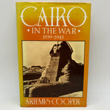 Cairo in the War 1939-1945 Artemis Cooper 1989 Hardcover Dust Jacket Illustrated