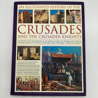 An Illustrated History of the Crusades (2009) Charles Phillips HC DJ Very Good