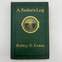 A Sailor's Log Forty Years of Naval Life 1908 Robley Evans Autobiography HC Good