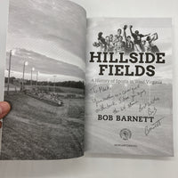 Signed Bob Barnett Hillside Fields (2013) Sports History First Edition Very Good