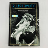 First Edition Rules of Civility (2011) Amor Towles First Printing HC Very Good