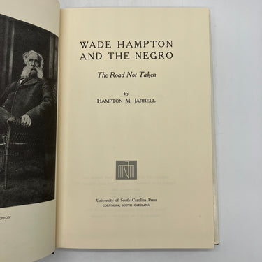 Wade Hampton & the Negro 1969 Hampton Jarrell SC Reconstruction History HC Good
