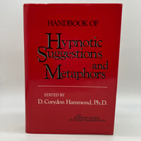 Handbook of Hypnotic Suggestions and Metaphors 1990 D. Corydon Hammond Hardcover