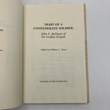 Diary of a Confederate Soldier: John Jackman of Orphan Brigade 1990 Davis HC VG
