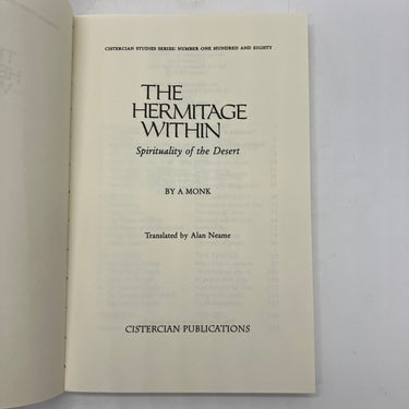 The Hermitage Within: Spirituality of the Desert 1999 A Monk Paperback Very Good