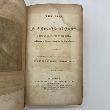 The Life of Alphonsus Maria de Liguori 1855 Antonio Tannoja Editor Cloth HC POOR