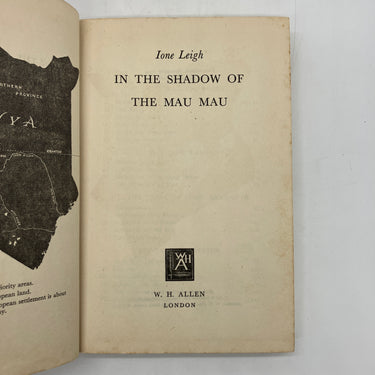 In the Shadow of the Mau Mau 1955 Ione Leigh Kenya Uprising Ex-Lib HC Acceptable