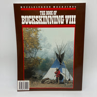 The Book of Buckskinning VIII (1999) William Scurlock Large Paperback Very Good