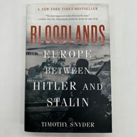 Bloodlands: Europe Between Hitler & Stalin (2010) Timothy Snyder Hardcover Good