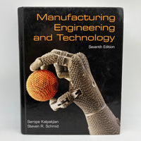 Manufacturing Engineering and Technology 7th Edition (2014) Kalpakjian Schmid VG