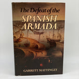 The Defeat of the Spanish Armada (1983) Garrett Mattingly UK Illustrated HC Good