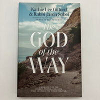 The God of the Way (2022) Kathie Lee Gifford & Rabbi Jason Sobel HC Very Good