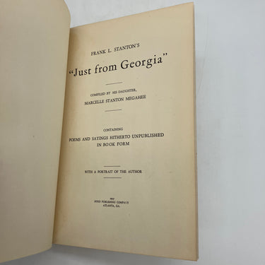 First Edition Frank L. Stanton's Just From Georgia 1927 Marcelle Megahee HC Good