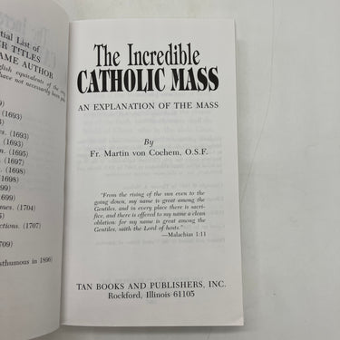 The Incredible Catholic Mass: An Explanation (1997) Martin von Cochem PB Good