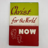 Christ for the World Now 5th Baptist Youth World Conference (1958) HC Very Good