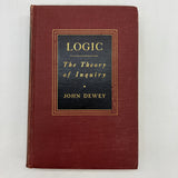 Logic The Theory of Inquiry (1951) John Dewey Cloth Hardcover Very Good