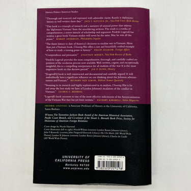 Choosing War: The Lost Chance for Peace and Escalation of War in Vietnam (2001) Fredrik Logevall PB Good
