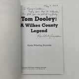 Signed Karen Reynolds Tom Dooley A Wilkes County Legend 2002 NC True Crime PB VG