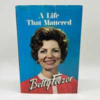 A Life That Mattered 1979 Betty Feezor HC Autobiography Charlotte WBTV Christian