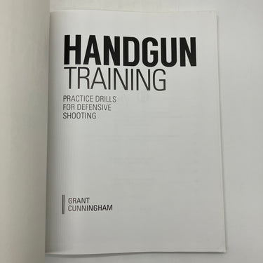 Handgun Training: Practice Drills For Defensive Shooting (2015) Cunningham PB VG