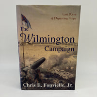 The Wilmington Campaign Last Rays of Departing Hope (1997) Chris Fonvielle HC DJ