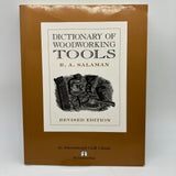 Dictionary of Woodworking Tools 1700-1970 (1990) RA Salaman PB Revised Ed. Good