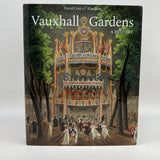 Vauxhall Gardens: A History (2011) David Coke & Alan Borg Hardcover DJ Good