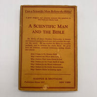 A Scientific Man and the Bible: A Testimony (1927) Howard Kelly MD Hardcover DJ