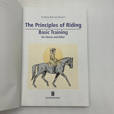 The Principles of Riding Basic Training for Horse & Rider (2017) Paperback Good