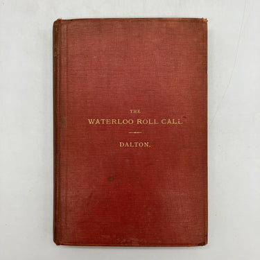First Edition The Waterloo Roll Call 1890 Charles Dalton Antiquarian Cloth Good