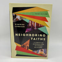 Neighboring Faiths Third Edition (2024) Winfried Corduan Hardcover Very Good