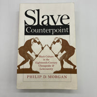 Slave Counterpoint Black Culture 18th Chesapeake 1998 Philip Morgan PB Very Good