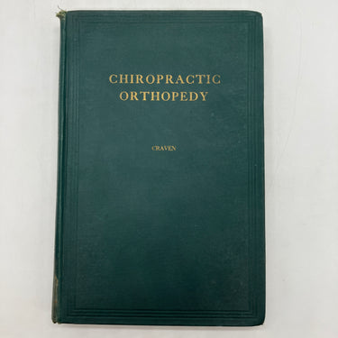 Text-Book of Chiropractic Orthopedy (1922) John Craven Palmer Green Book HC Good