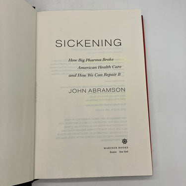 Sickening How Big Pharma Broke Health Care (2022) John Abramson HC DJ Acceptable