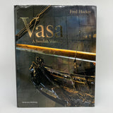 Vasa: A Swedish Warship (2011) Fred Hocker Large Hardcover Dust Jacket Good