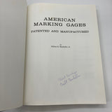 Signed American Marking Gages Patented (2000) Milton Bacheller HC First Edition